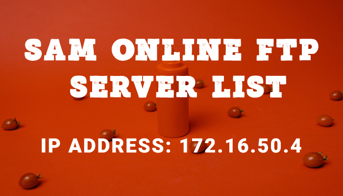 sam-online-ftp-server-list-ip-address-172-16-5o-4