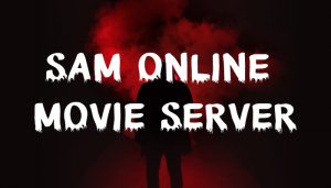 Best SamOnline Movie Server